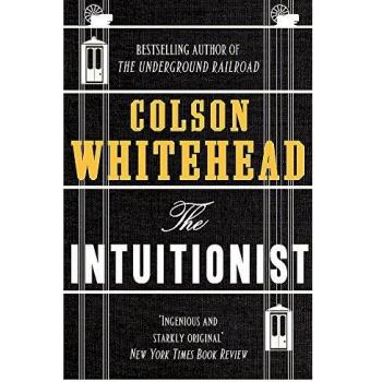 La Intuicionista: Colson Whitehead - Tapa blanda