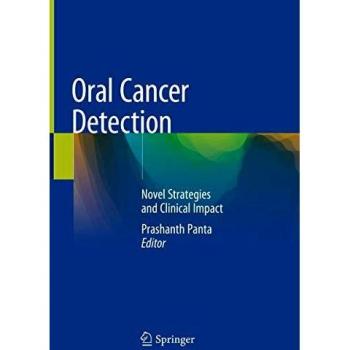 Oral Cancer Detection: Novel Strategies and Clinical Impact
