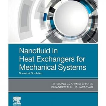 Nanofluid in Heat Exchangers for Mechanical Systems: Numerical Simulation
