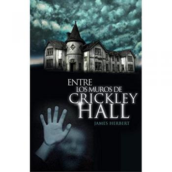 Entre los muros de Crickley Hall