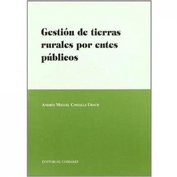 Gestión de tierras rurales por entes públicos