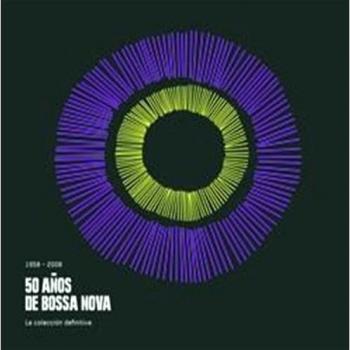 50 Años De Bossa Nova