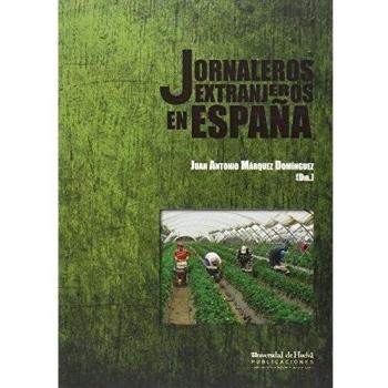 Jornaleros extranjeros en España: 196