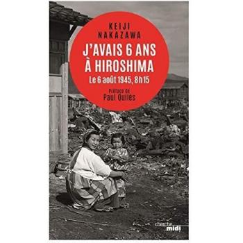 J'avais six ans à Hiroshima: Le 6 août 1945, 8h15