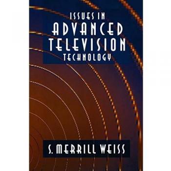 Issues in Advanced Television Technology