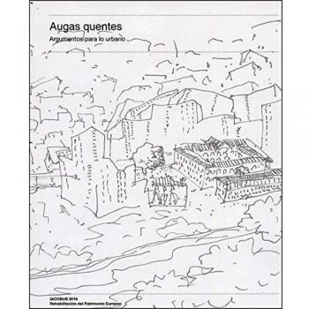 Augas Quentes. Argumentos para lo urbano
