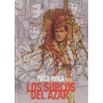 Los surcos del azar - Francisco (paco Roca) Martínez Roca