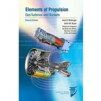 Elements of Propulsion Gas Turbines and Rockets 2nd edition