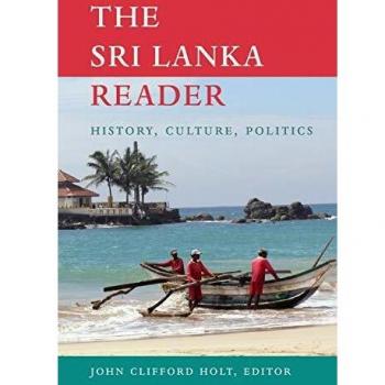 The Sri Lanka Reader: History, Culture, Politics