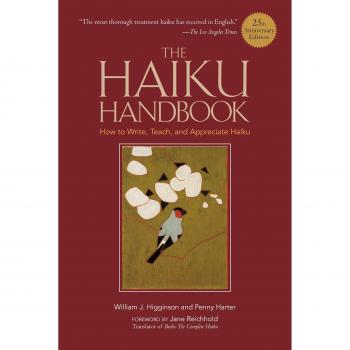 Haiku Handbook -25th Anniversary Edition, The: How To Write, Teach, And Appreciate Haiku