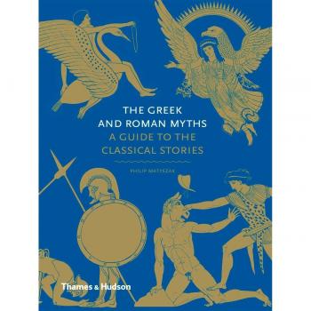The Greek and Roman Myths: A Guide to the Classical Stories