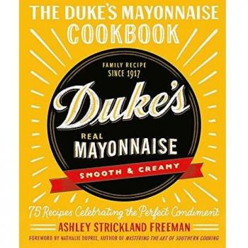 The Duke's Mayonnaise Cookbook