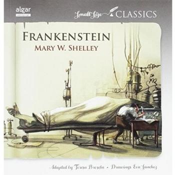 Frankenstein: 7 - Mary W. Shelley