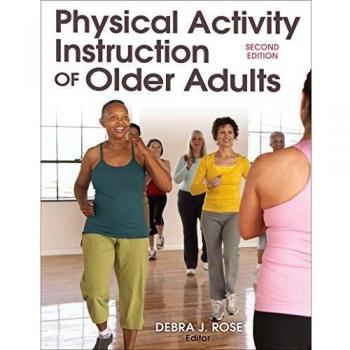 Physical Activity Instruction of Older Adults-2nd Edition