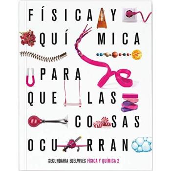 Proyecto: Para que las cosas ocurran - Física y Química 2