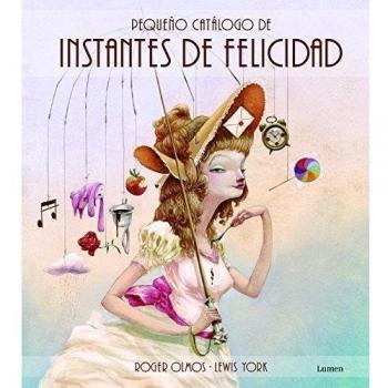 Pequeño catálogo de Instantes de Felicidad
