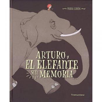 Arturo y El Elefante sin Memoria, Colección Infantil