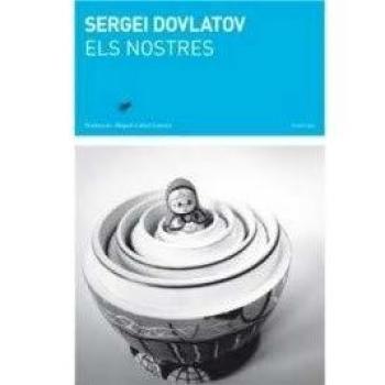Els nostres - Sergei Dovlatov