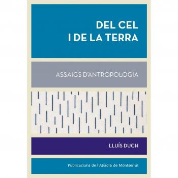 Del Cel I De La Terra - Lluís Duch álvarez