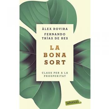 La bona sort: Claus per a la prosperitat