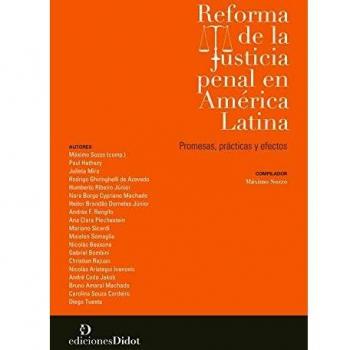 REFORMA DE LA JUSTICIA PENAL EN AMERICA LATINA.