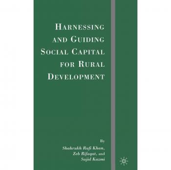 Harnessing and Guiding Social Capital for Rural Development