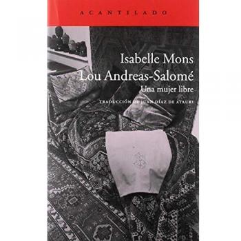 Lou Andreas-Salomé: Una mujer libre