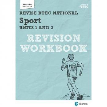 Revise BTEC National Sport Units 1 and 2: Revision Workbook: for home learning, 2021 assessments and 2022 exams