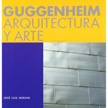 Guggenheim - arquitectura y arte