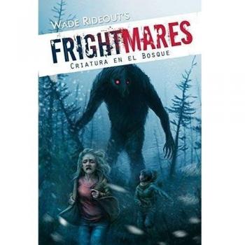 Frightmares: Criatura en el Bosque: Volume 1