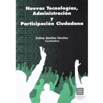 Nuevas tecnologías. Administración y participación ciudadana