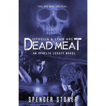 Ophelia & Lyan Carne Muerta (Legado de Ophelia)