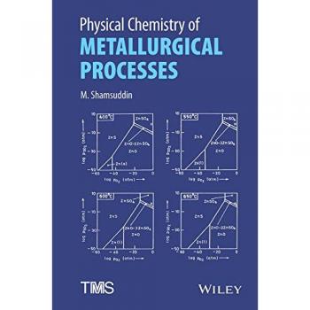 Physical Chemistry of Metallurgical Processes
