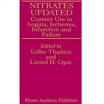 Nitrates Updated: Current Use in Angina, Ischemia, Infarction and Failure