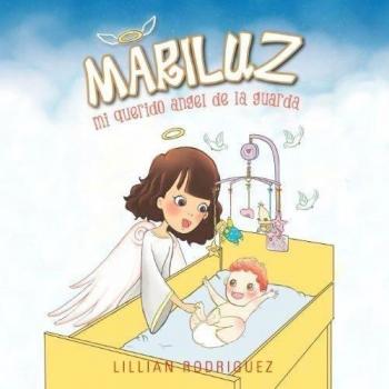 Mariluz: Mi Querido Angel de La Guarda
