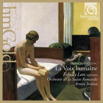 La Voix Humaine-Felicity Lott