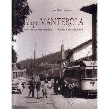 (b) Felipe manterola baserri giroko gizarteko argazkilaria