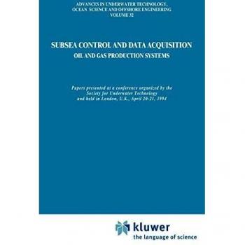 Subsea Control and Data Acquisition: For Oil and Gas Production Systems: 32