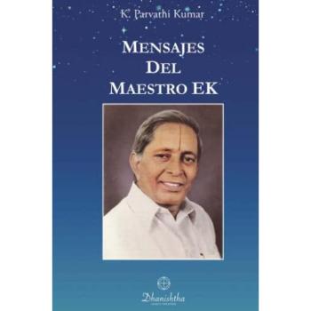 MENSAJES DEL MAESTRO EK