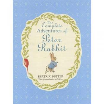 Las Aventuras Completas de Pedro Conejo - Libro Infantil Ilustrado de Beatrix Potter