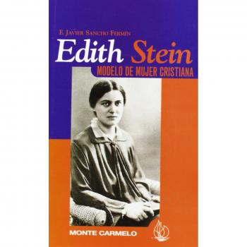 Edith Stein: Modelo de mujer cristiana