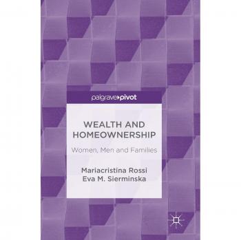 Wealth and Homeownership: Women, Men and Families