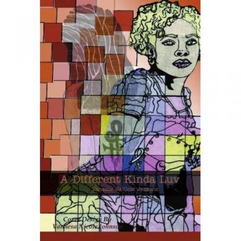 A Different Kinda Luv: Paperback Edition by Tanaine Ja'Cole Jenkins