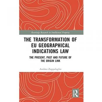 The Transformation of EU Geographical Indications Law: The Present, Past and Future of the Origin Link