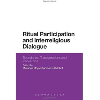 Ritual Participation and Interreligious Dialogue: Boundaries, Transgressions and Innovations