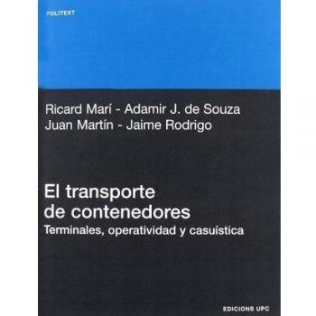 El transporte de contenedores: terminales, operatividad y casuística: Terminales, Operatividad Y Casuistica: 146