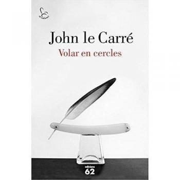Volar en cercles - John Le Carré