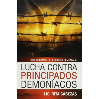 Lucha Contra Principados Demon-Acos: Fight Demonic Principalities