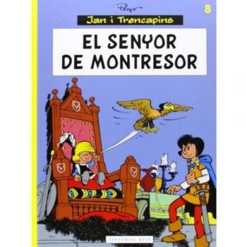 El Senyor De Montresor: 8 - Pierre Culliford