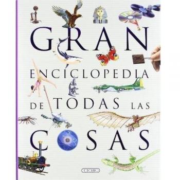 Gran enciclopedia de todas las cosas